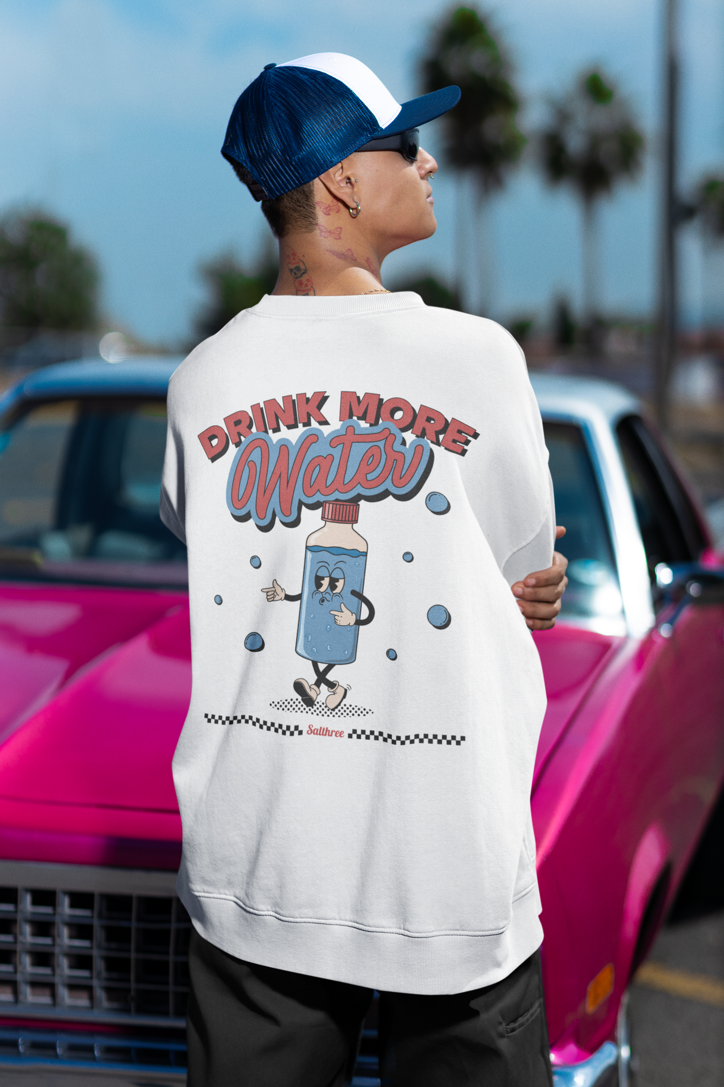 Drink More Water Sweatshirt