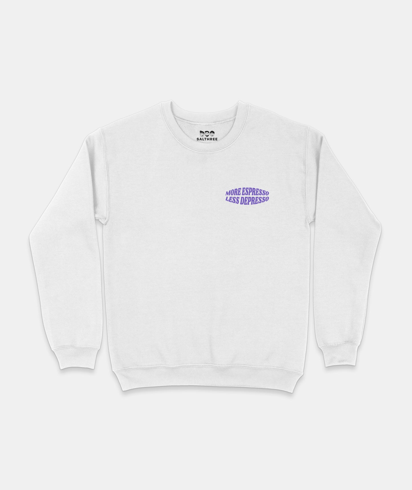 More Espresso Less Depresso Sweatshirt