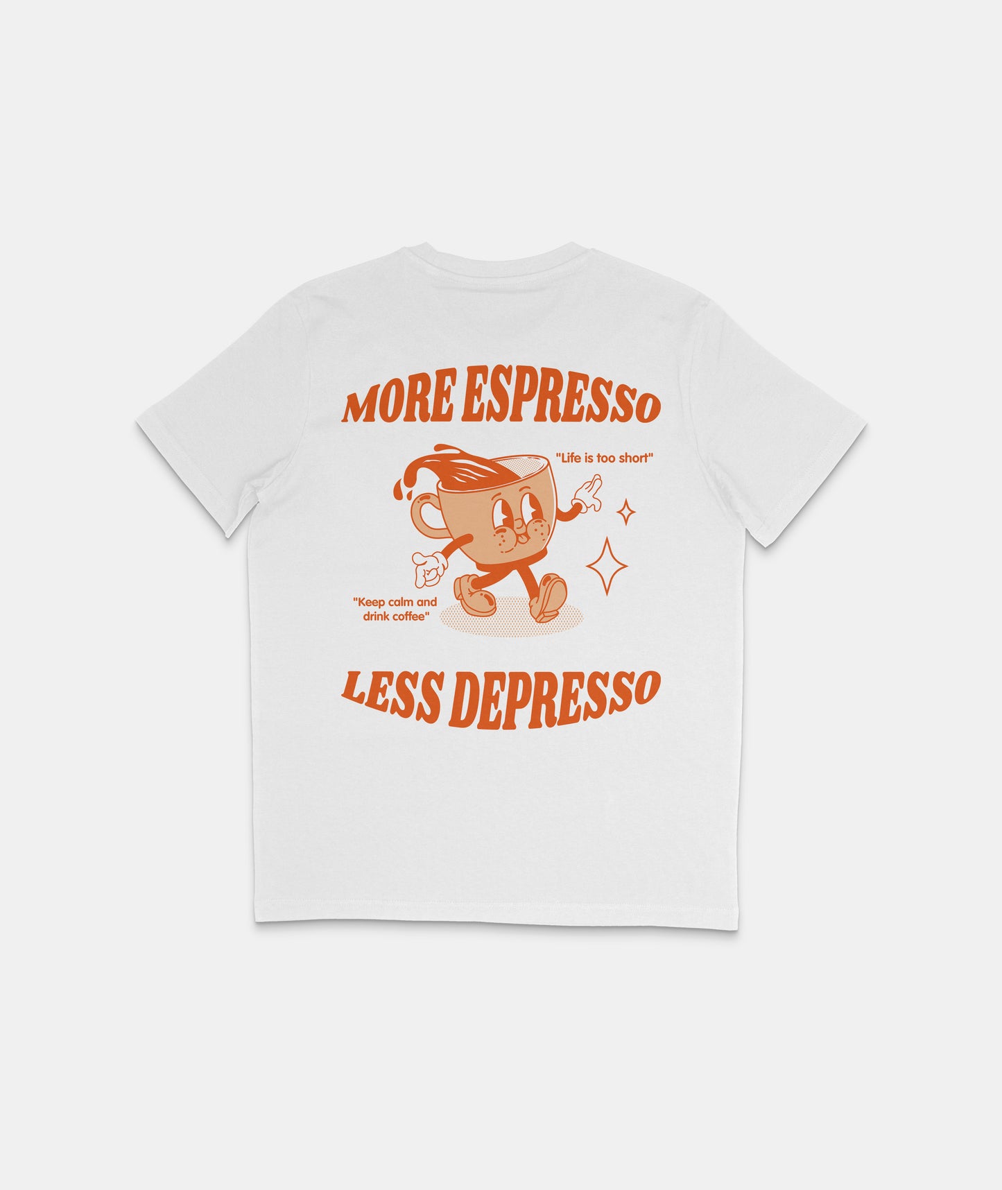 More Espresso Less Depresso T-Shirt