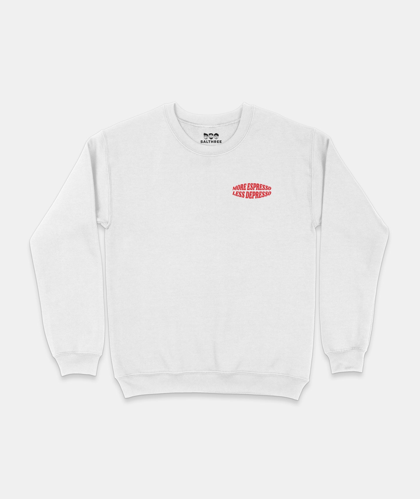 More Espresso Less Depresso Sweatshirt