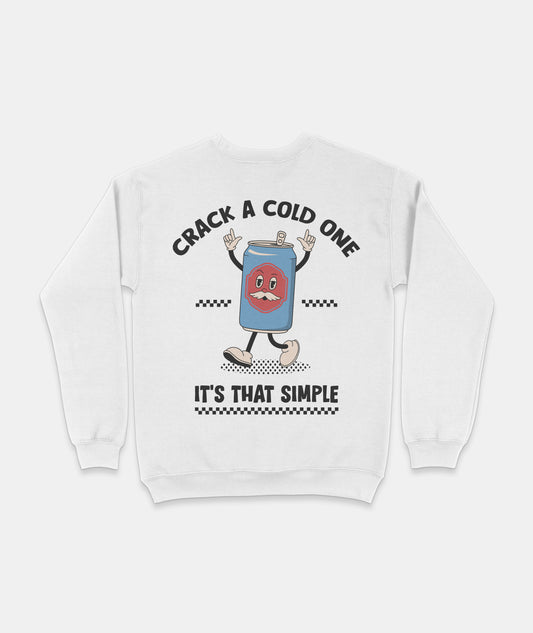 Crack a Cold One Sweatshirt