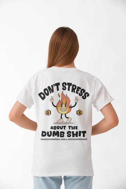 Don't Stress T-Shirt