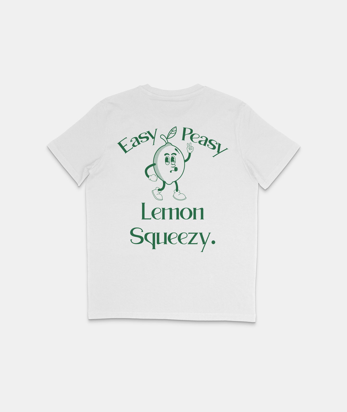 Easy Peasy Lemon Squeezy T-Shirt