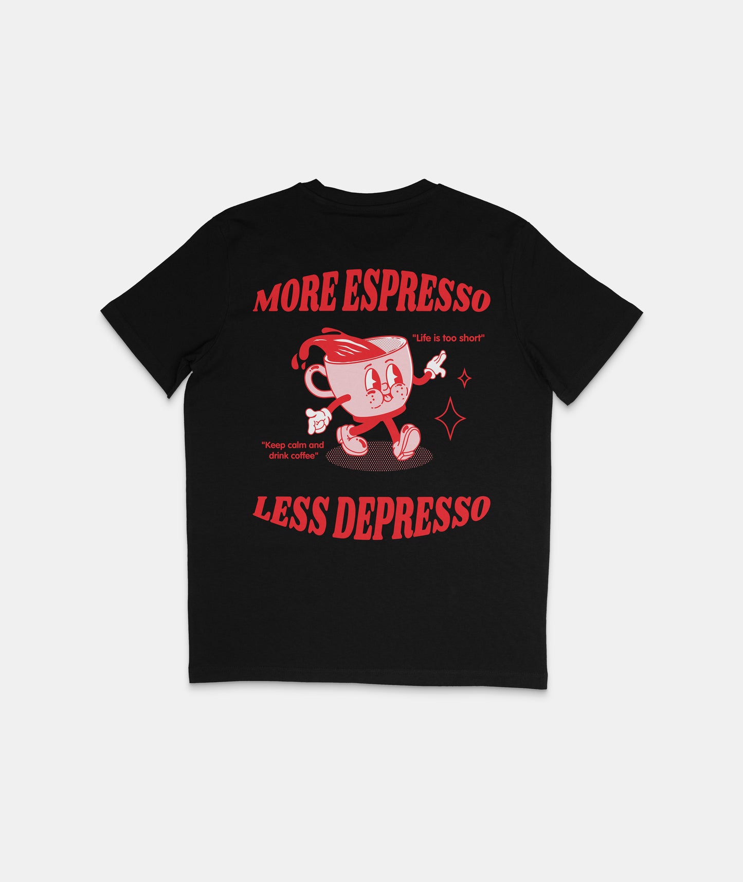 More Espresso Less Depresso T-Shirt