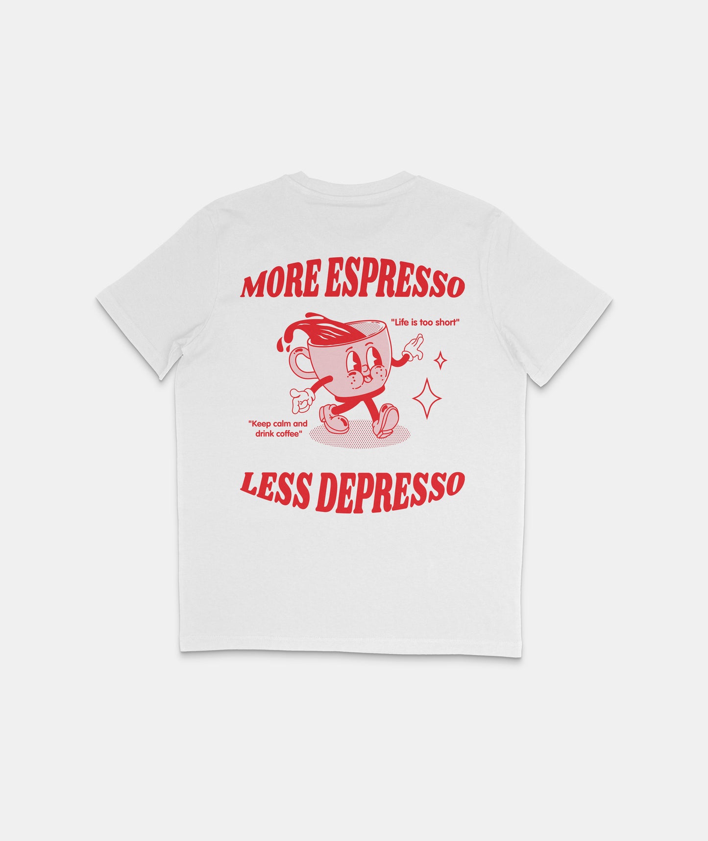 More Espresso Less Depresso T-Shirt