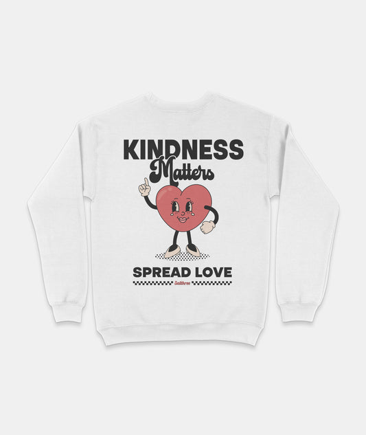 Kindness Matters Sweatshirt