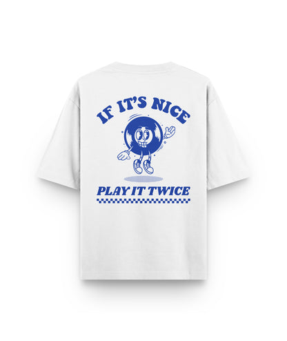 If It's Nice Play It Twice Oversized T-Shirt